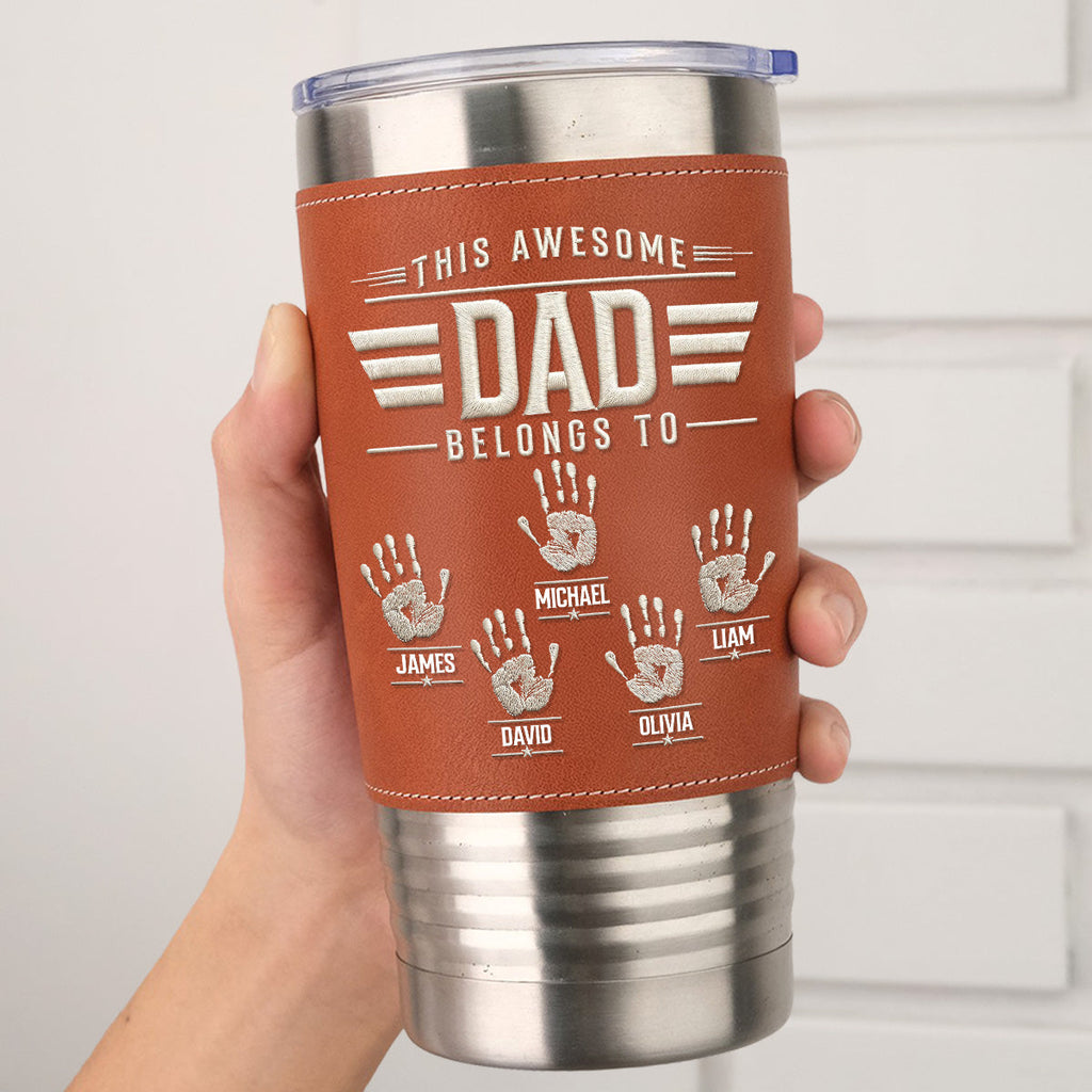 Custom Father's Day Birthday Gifts For Dad • Our Awesome Dad - Personalized Leather Tumbler
