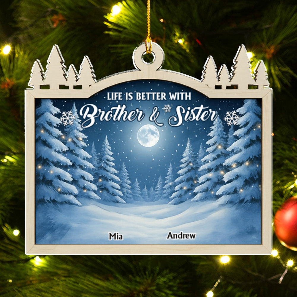 Custom Brothers & Sisters Christmas Ornament •  The Greatest Gift Gave Us - Personalized Acrylic Ornament