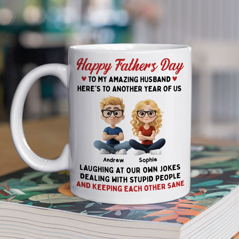 Custom Anniversary Keepsake Gifts For Couple • Laugh At Our Own Jokes - Personalized Coffee Mug
