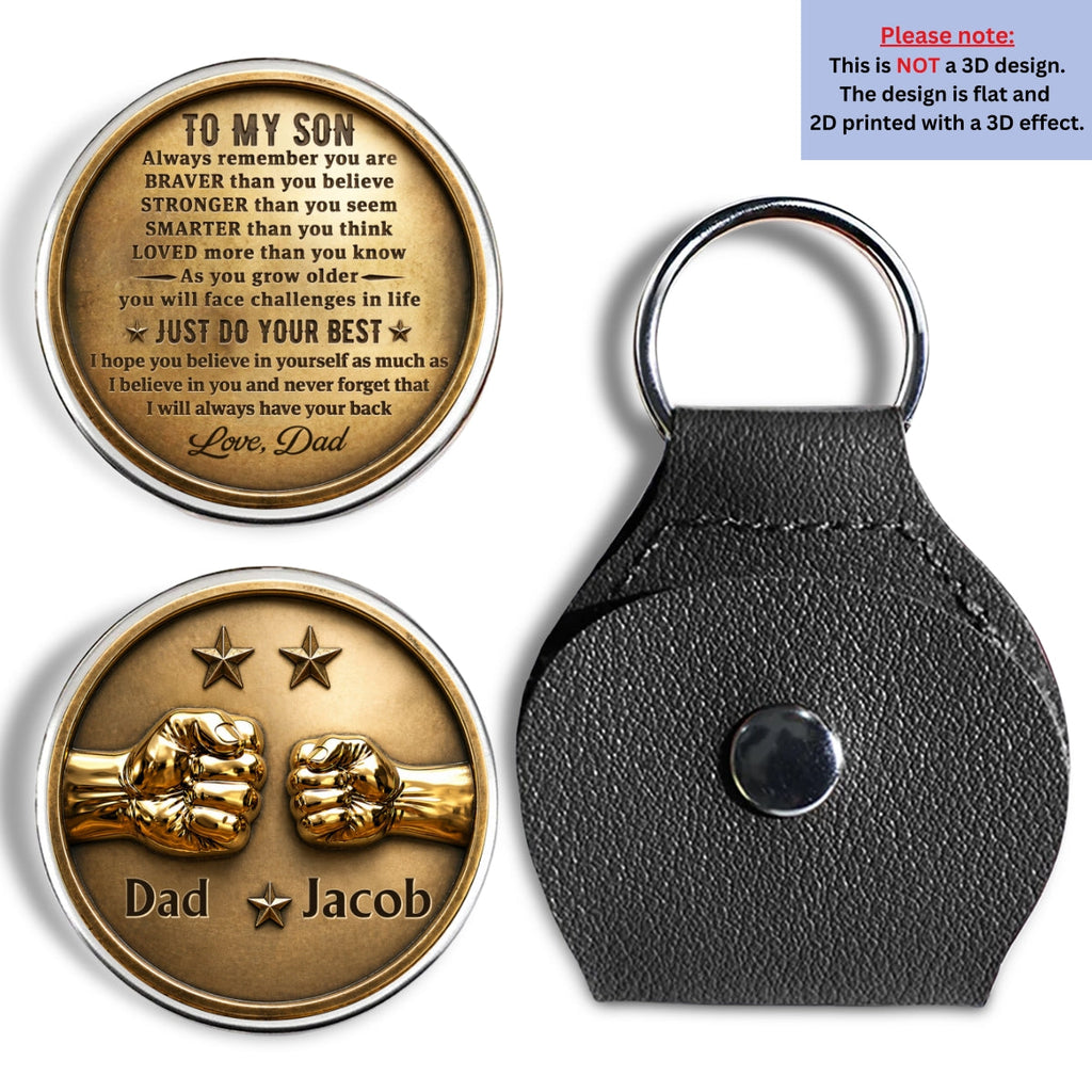 Custom Son Coin Keychain, Father's Day Birthday Gifts • Just Do Your Best My Son - Personalized 3D Effect Pocket Hug