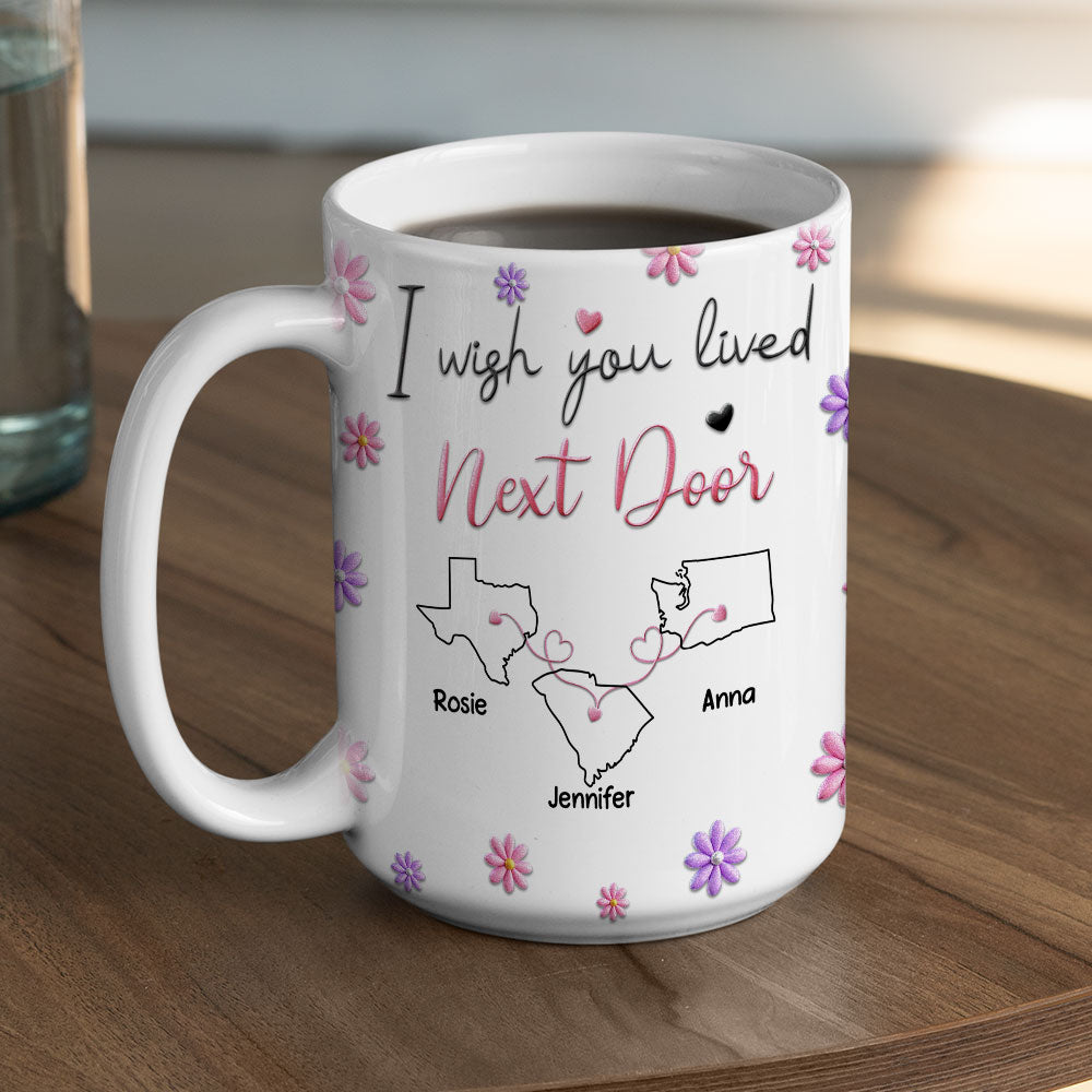 Custom Best Friend, Christmas & Birthday Friendship Keepsake Gift • I Wish We Lived Closer Ver 2 - Personalized 3D Inflated Effect Mug