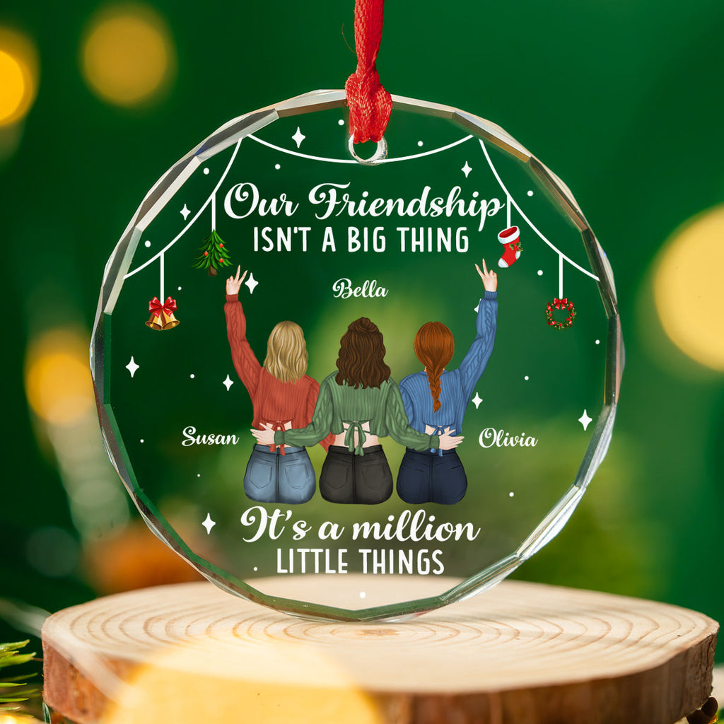 Custom Friendship Christmas Ornament, Best Friend Gift •  Small Things Make Big Memories - Personalized Glass Ornament