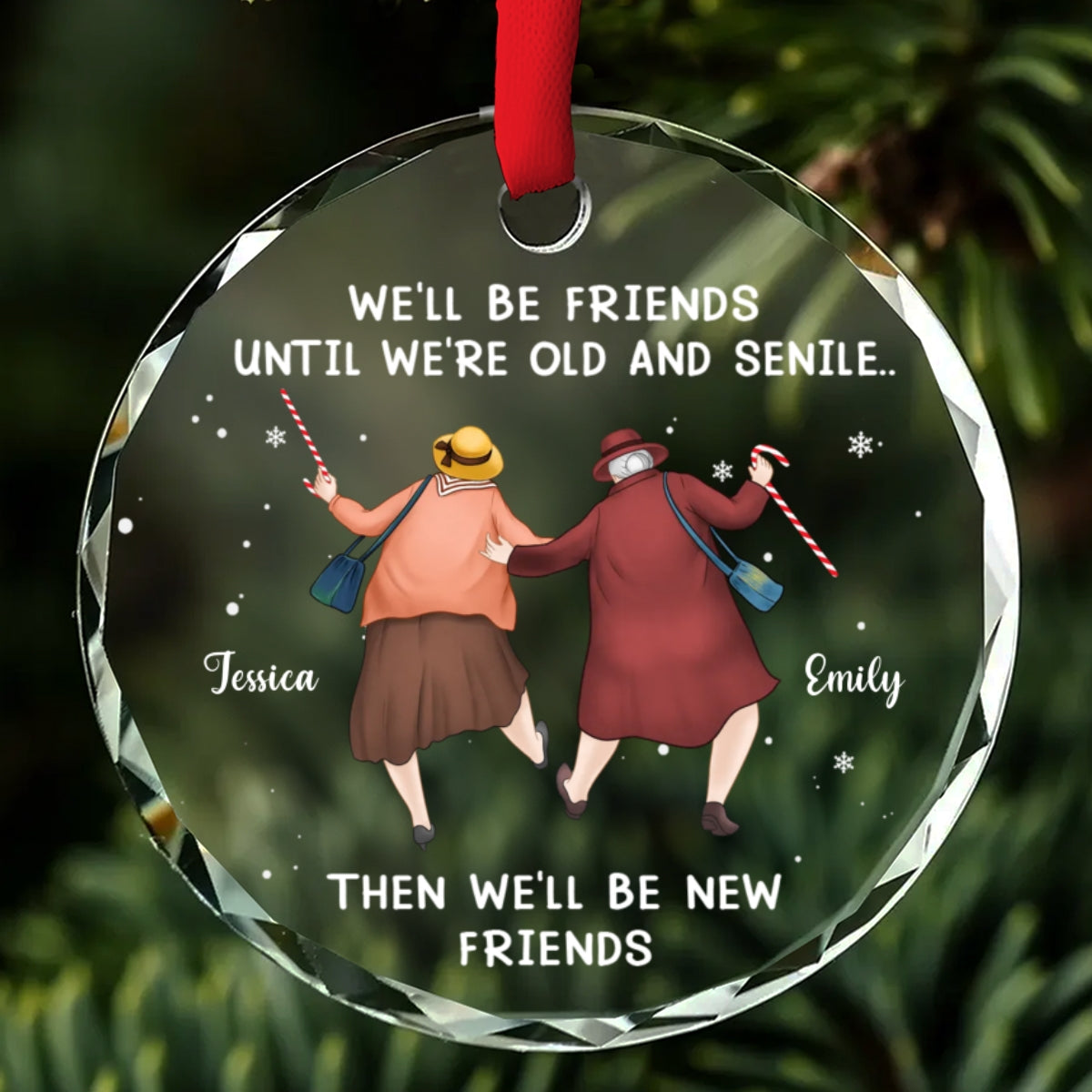 Custom Friendship Christmas Ornament, Best Friend Gift •  Friendship Never Gets Too Old - Personalized Glass Ornament