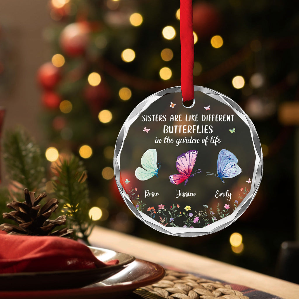 Custom Keepsake Christmas Ornament •  Sisters Are Like Different Butterflies - Personalized Glass Ornament