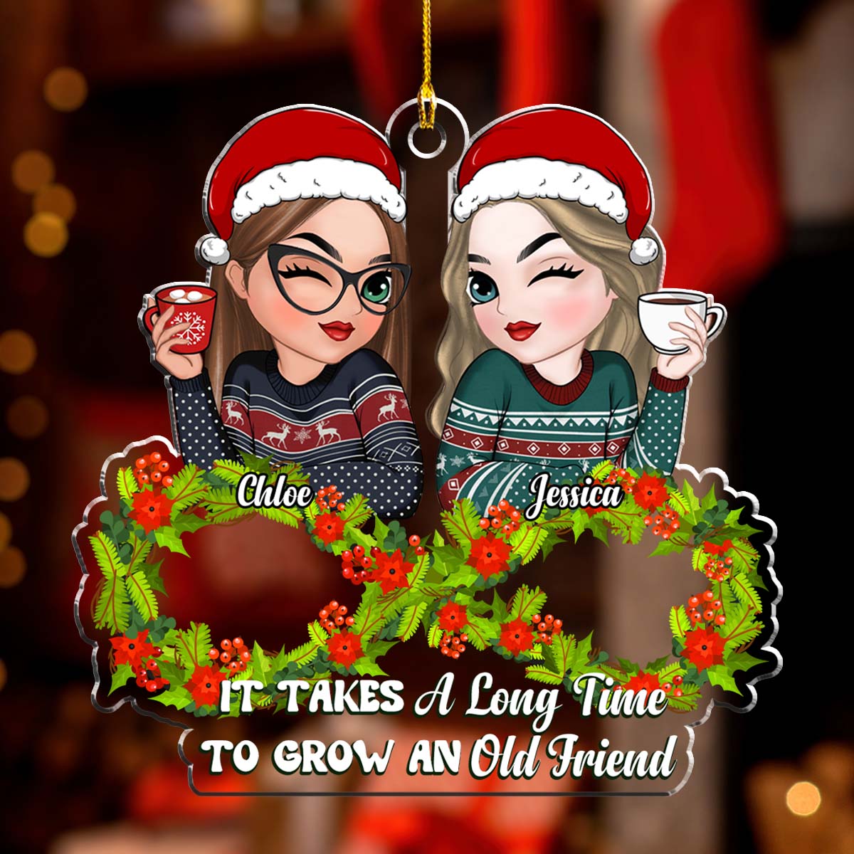 Custom Friendship Christmas Ornament, Best Friend Gift •  It Takes A Long Time - Personalized Acrylic Ornament