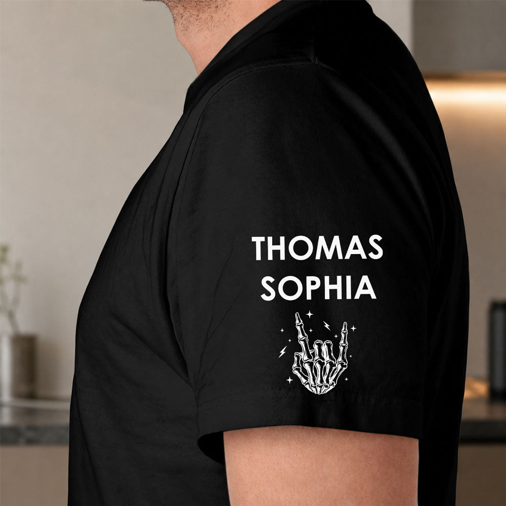 Custom Father's Day, Special Gift for Dad & Grandpa • Funny Skeleton Dad Shirt - Personalized Shirt With Design On Sleeve