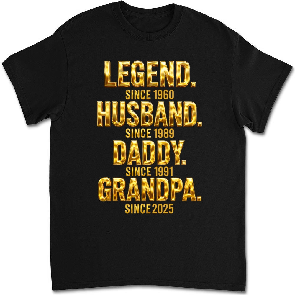 Custom Father's Day, Special Gift for Dad & Grandpa • Legend Dad Grandpa - Personalized Shirt