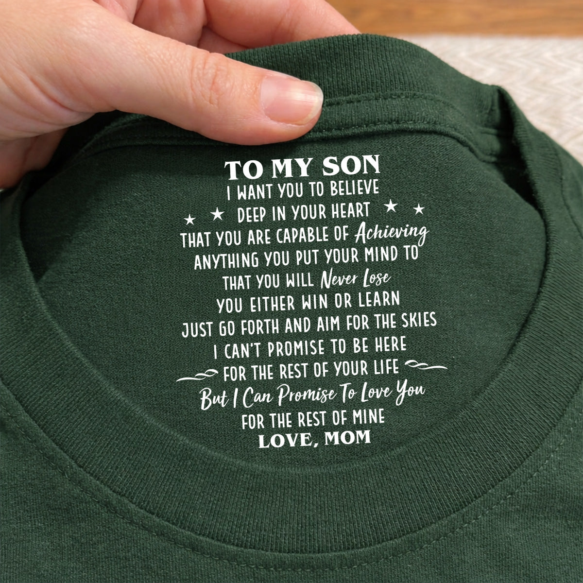 Custom Christmas & Birthday Gift for Son • I Promise To Be Here - Personalized Inside Neck Print T-shirt
