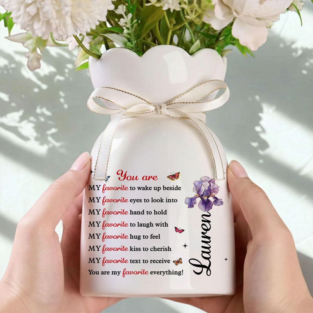 Custom Birth Flower & Name, Birthday, Anniversary Gift for Wife • You Are My Favorite Everything - Personalized Ribbon Tie Flower Vase
