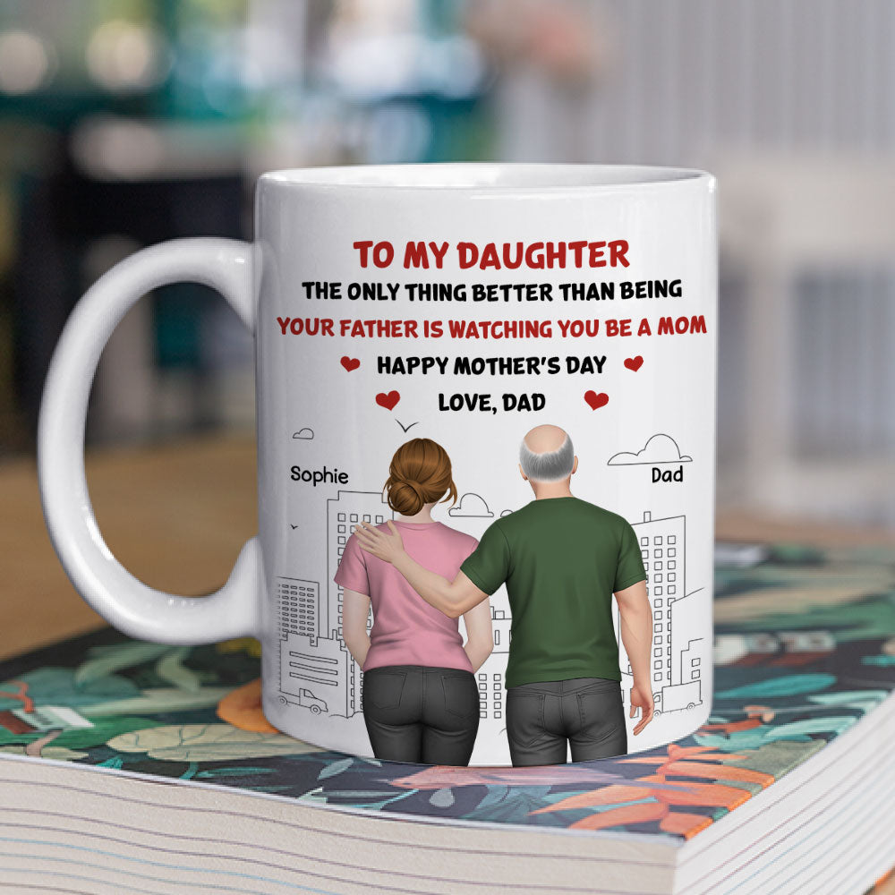 Custom Mother's Day Gift for Daughter • Watching Daughter Becomes A Mom - Personalized Coffee Mug