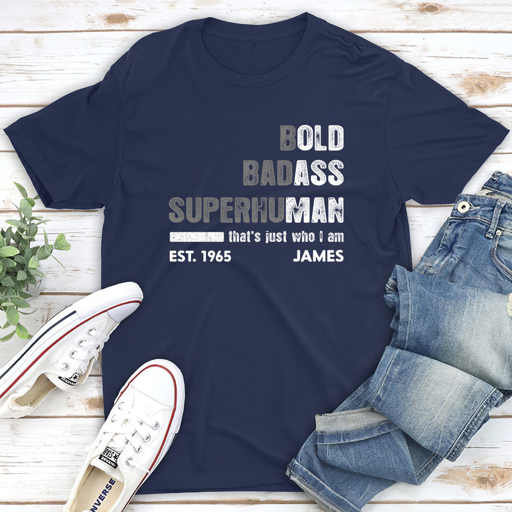 Custom Father's Day, Special Gift for Dad & Grandpa • The Bold Badass One - Personalized Shirt