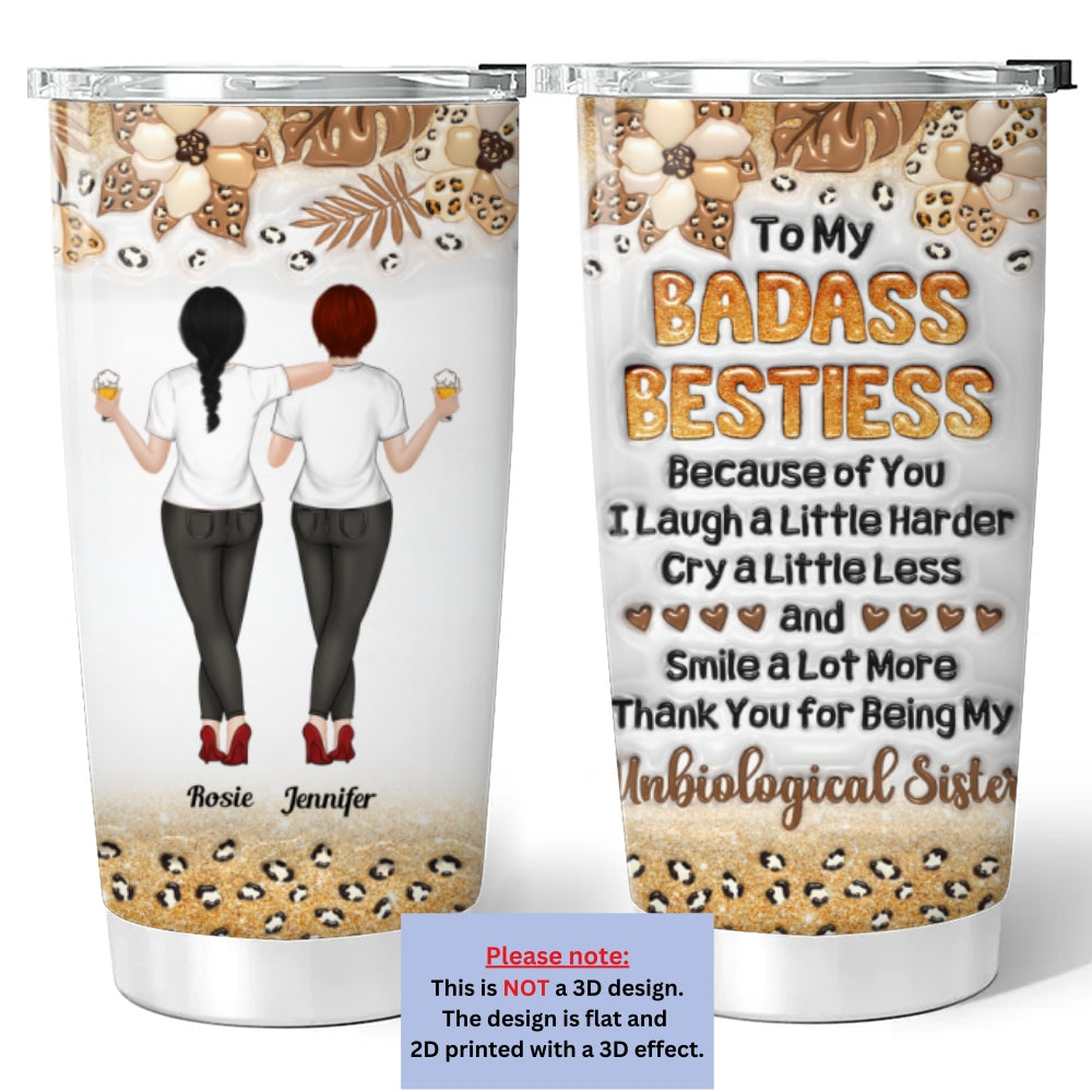 Custom Christmas Birthday Gifts For Best Friend • I Laugh Harder Because Of You - Personalized 3D Inflated Effect Tumbler