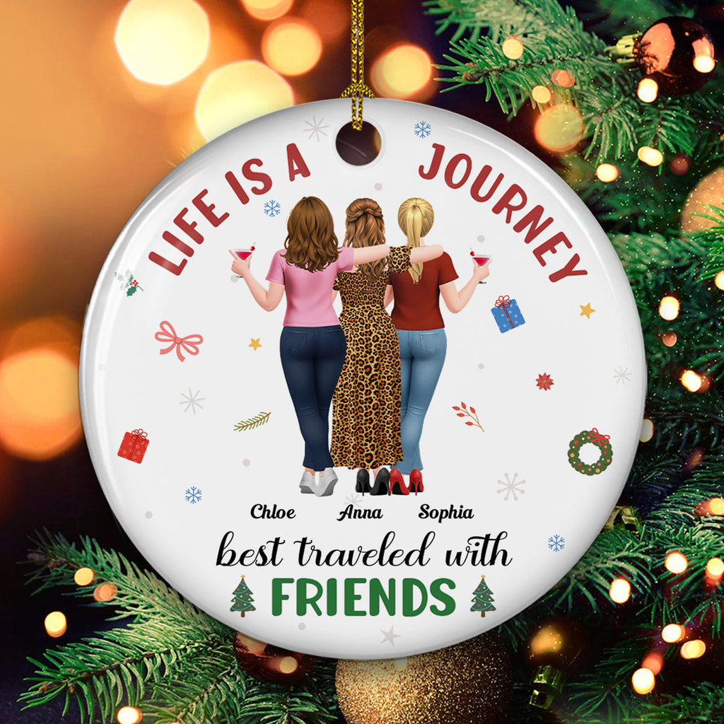 Custom Friendship Christmas Ornament, Best Friend Gift •  A Journey With Who I Love - Personalized Ceramic Ornament