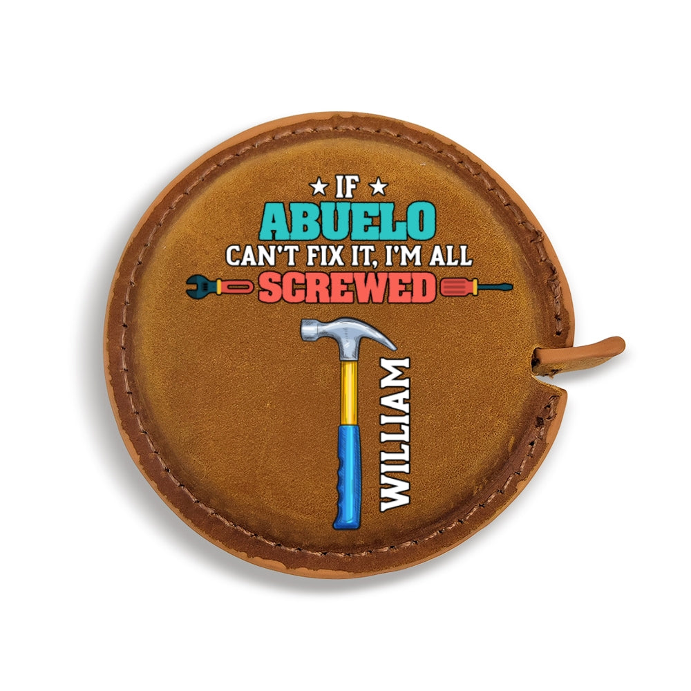 We Are All Screwed - Personalized Leather Tape Measure