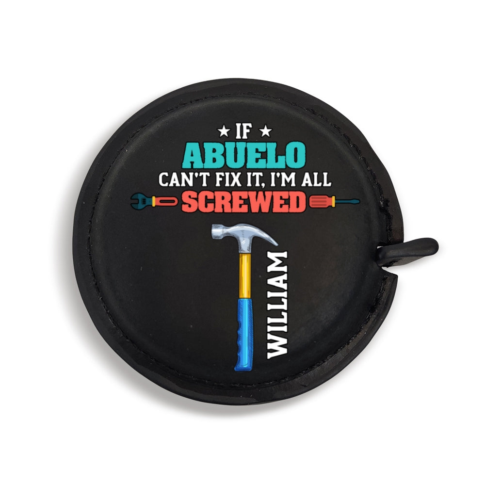 We Are All Screwed - Personalized Leather Tape Measure