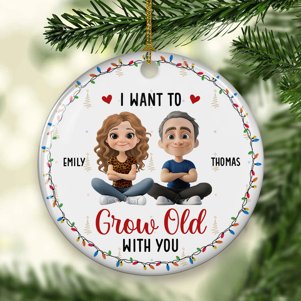 Custom Couple Christmas Ornament, Anniversary Gift •  Grow Old With My Forever Sweetheart - Personalized Ceramic Ornament