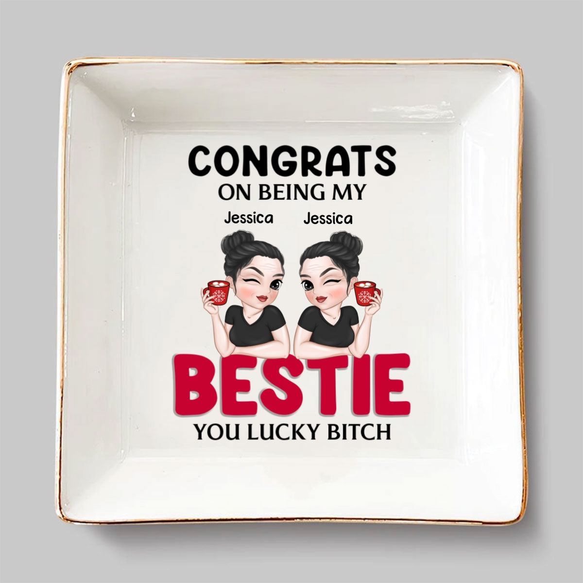 Custom Bestie Trinket Dish, Birthday Christmas Gift For Best Friend • Congrats On Being My Bestie - Personalized Jewelry Dish