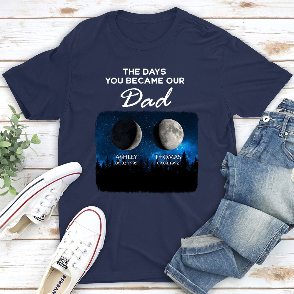 Custom Father's Day, Special Gift for Dad & Grandpa • The Day You Become My World - Personalized Shirt