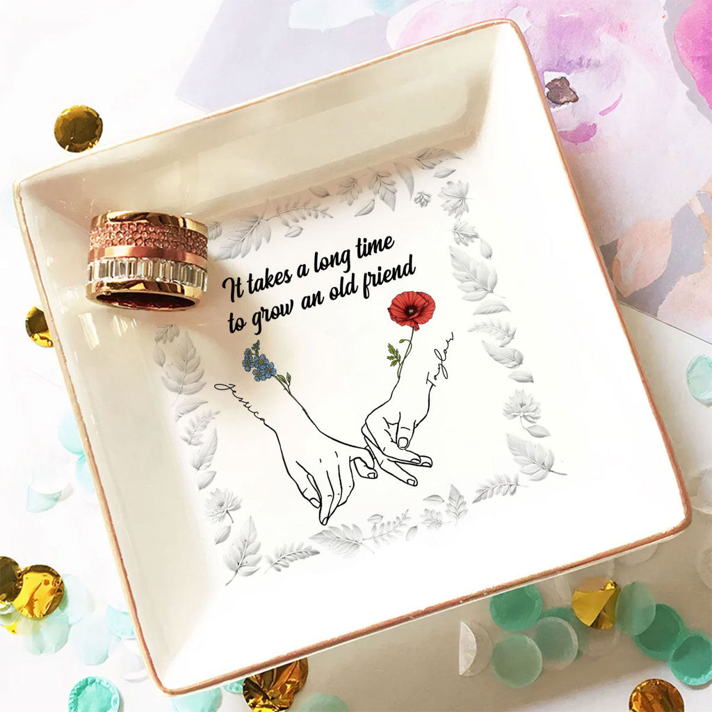 Custom Bestie Trinket Dish, Birthday Christmas Gift For Best Friend • It Takes A Long Time - Personalized Jewelry Dish