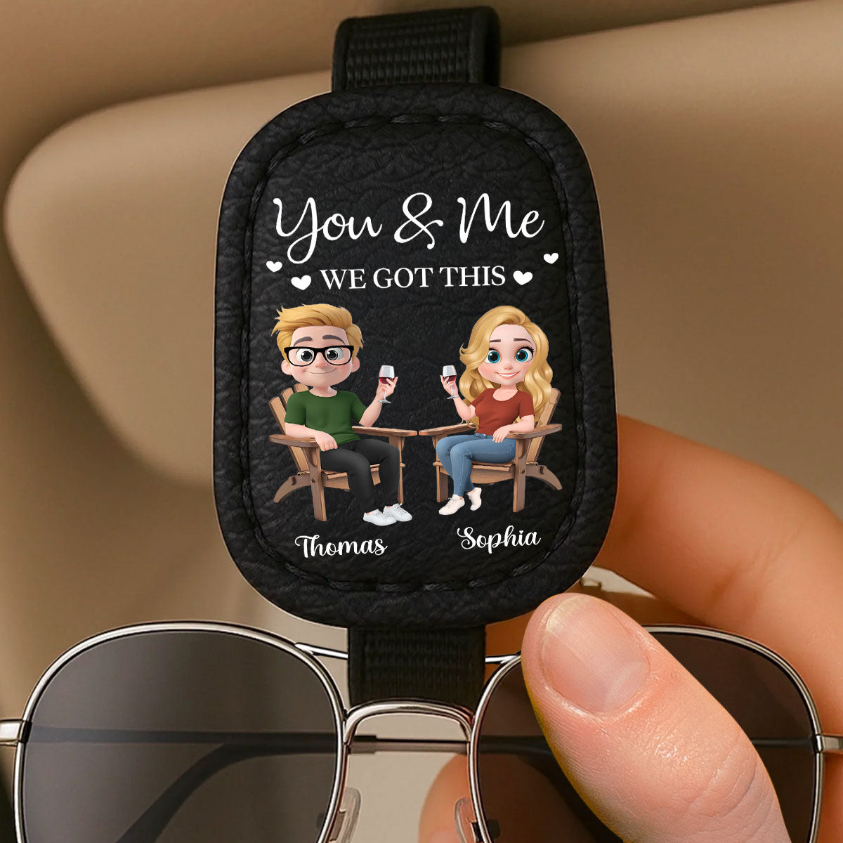 You And Me Got This - Personalized Sunglasses Holder For Car Visor