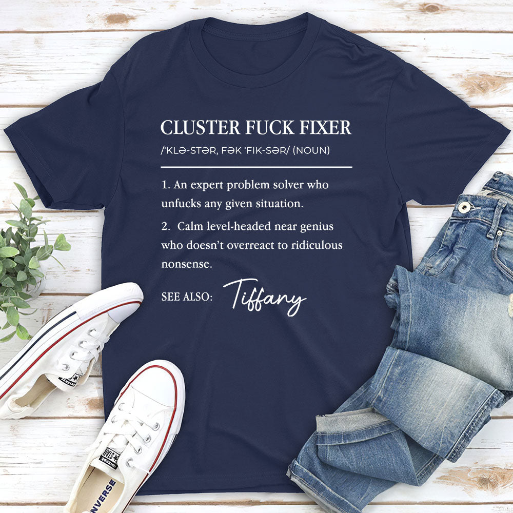 Custom Christmas & Birthday Keepsake Gift • Cluster Fixer - Personalized Shirt