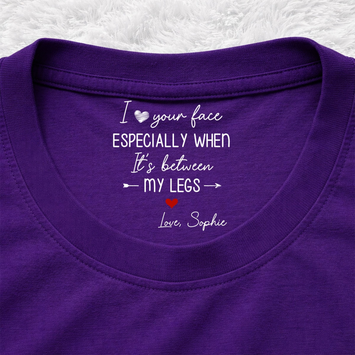 Custom Christmas Anniversary Keepsake Gifts For Husband • I Love Your Face - Personalized Inside Neck Print T-Shirt