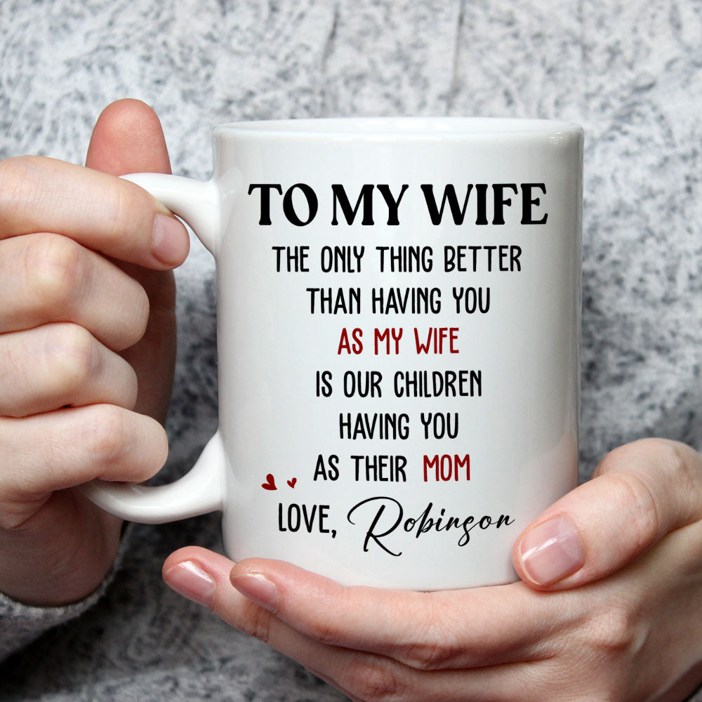 Custom Anniversary Keepsake Gifts For Couple • Only Thing Better Than - Personalized Coffee Mug