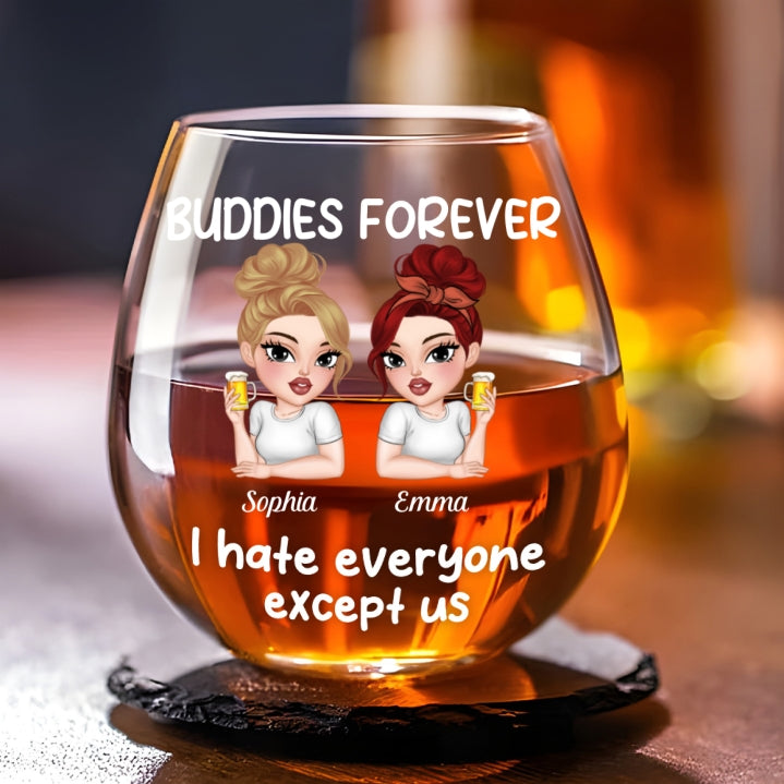 Hate Everyone Except Us - Personalized Wine Glass