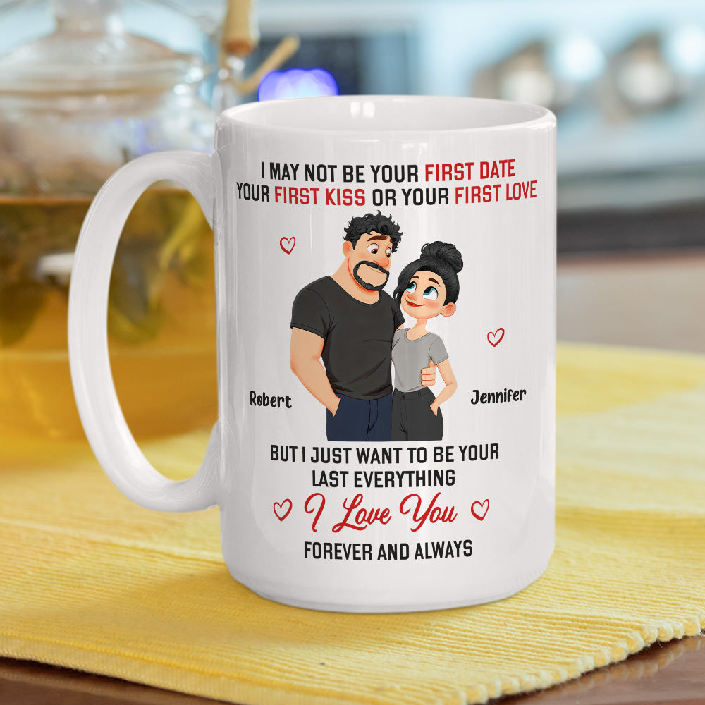 Custom Anniversary Keepsake Gifts For Couple • I May Not - Personalized Coffee Mug