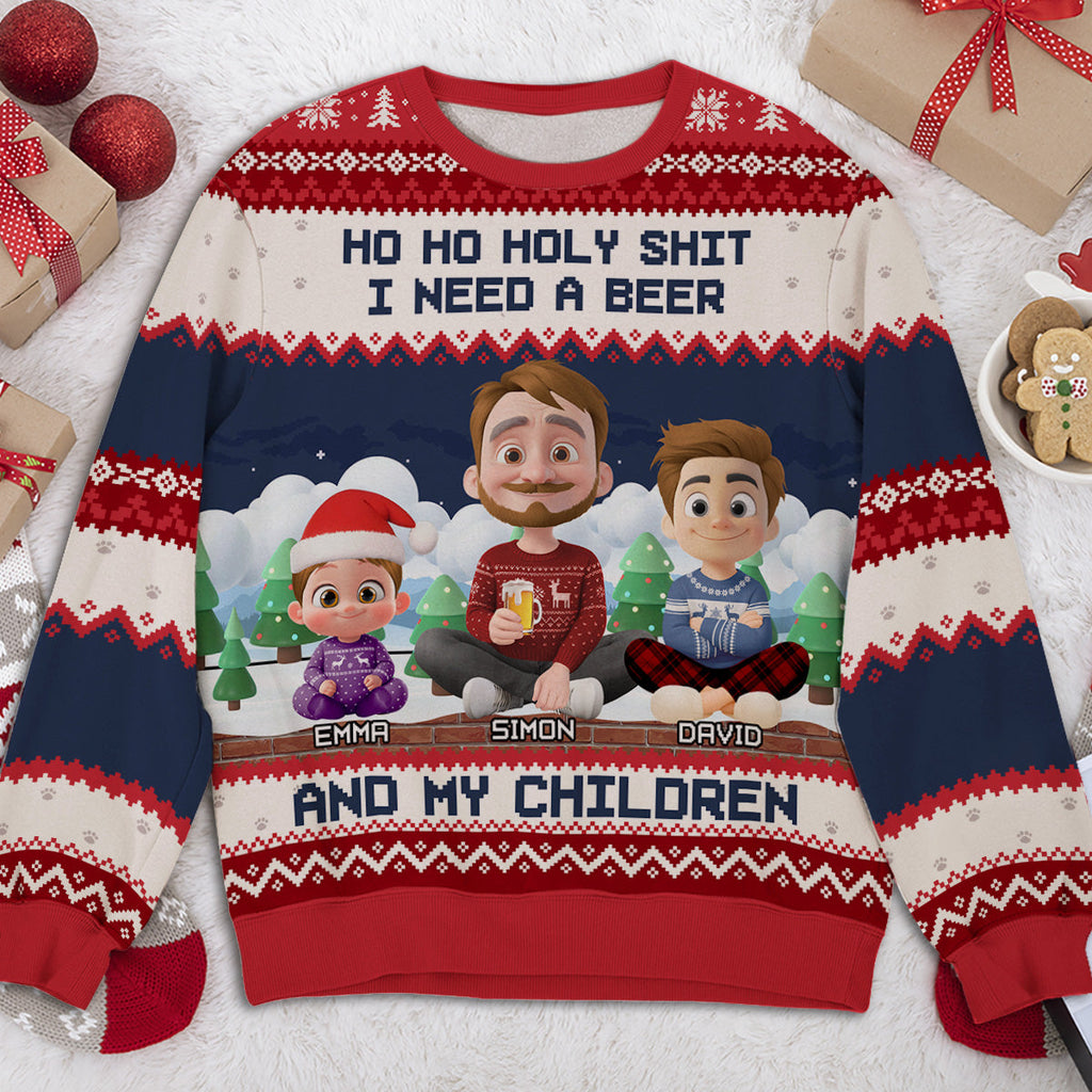 Custom Dad Christmas Sweatshirt, Birthday Gift • I Need A Beer And My Children - Personalized All-Over-Print Sweatshirt