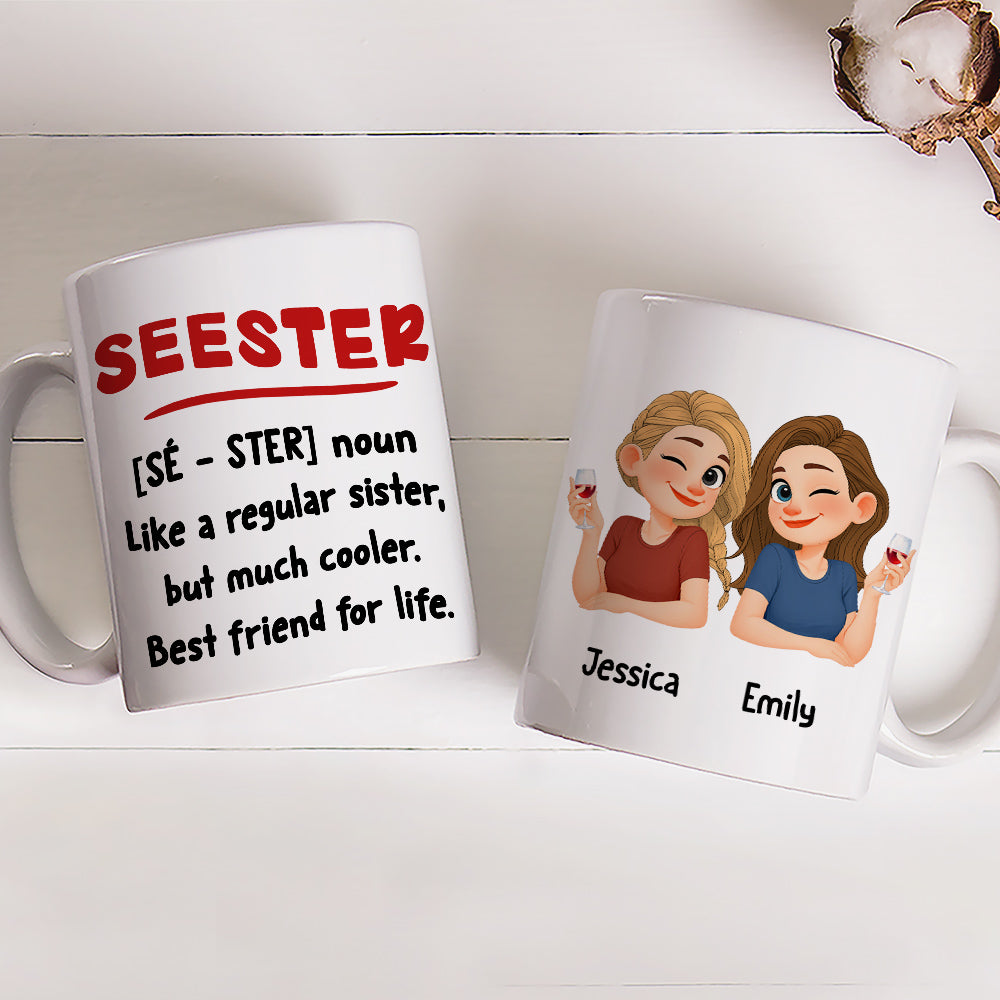Custom Christmas & Birthday Gift For Sister • Seester Squad - Personalized Coffee Mug