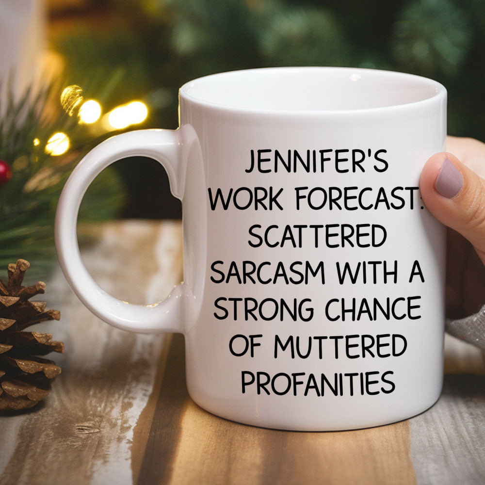 Custom Coworker, Christmas & Birthday Team Appreciation Gift • Scattered Sarcasm Forecast - Personalized Coffee Mug
