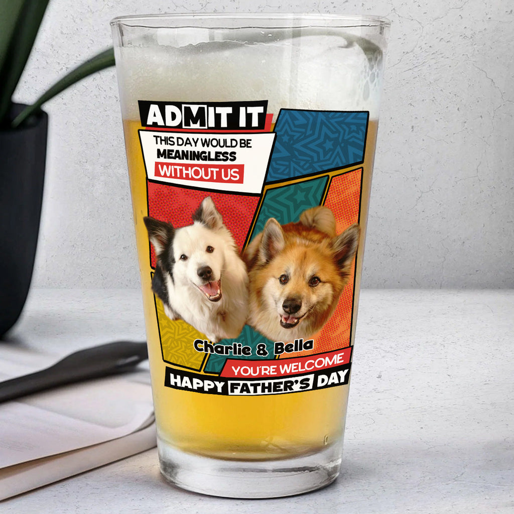 Meaningless Without Us Photo - Personalized Beer Glass