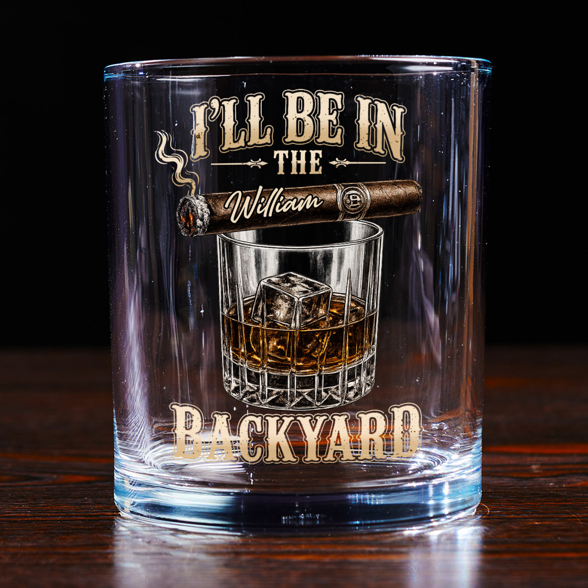 Custom Christmas Birthday Drinkware Gifts for Dad • I Will Be In The Backyard - Personalized Whiskey Glass