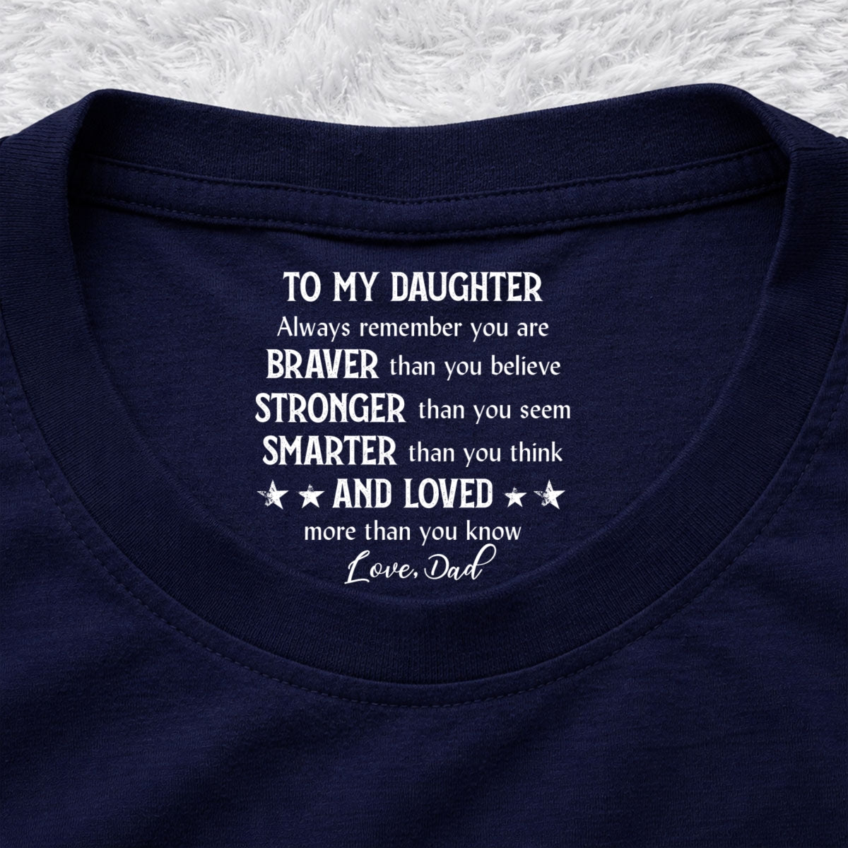 Custom Christmas & Birthday Gift for Son • Braver Than You Think - Personalized Inside Neck Print T-shirt