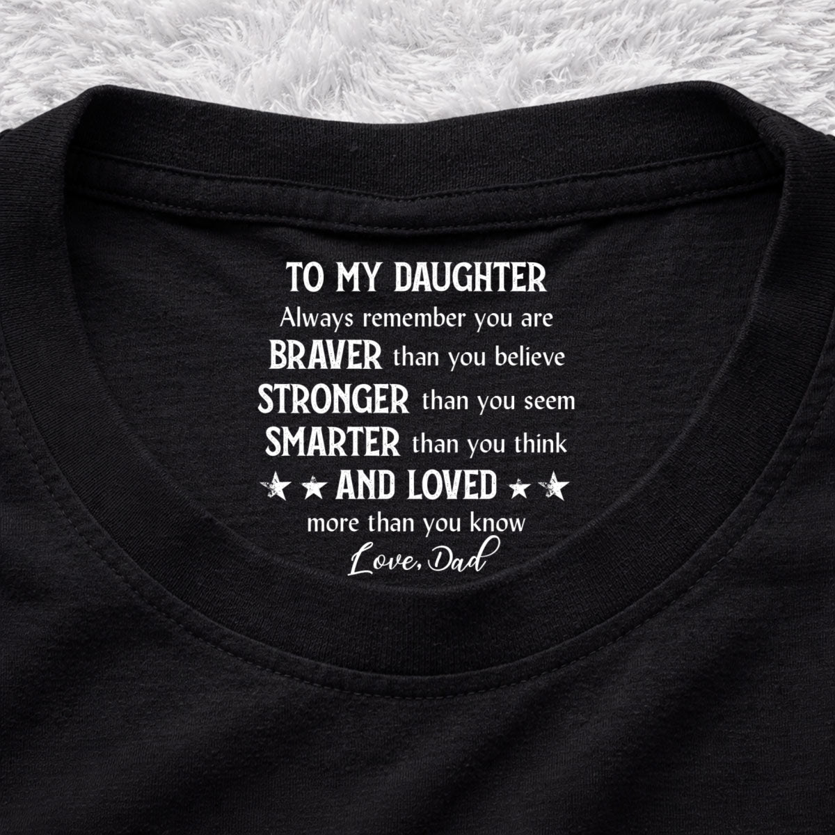 Custom Christmas & Birthday Gift for Son • Braver Than You Think - Personalized Inside Neck Print T-shirt
