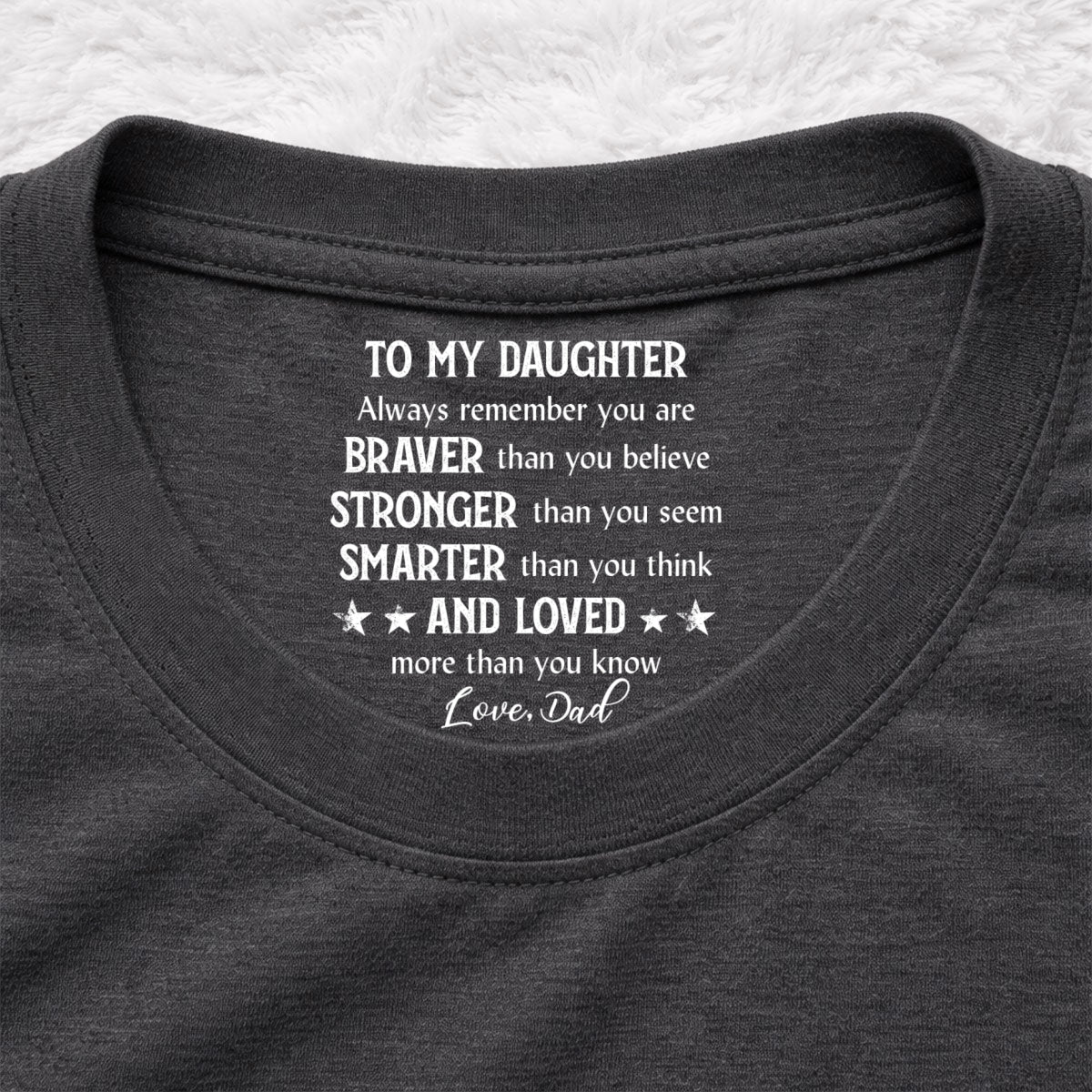 Custom Christmas & Birthday Gift for Son • Braver Than You Think - Personalized Inside Neck Print T-shirt