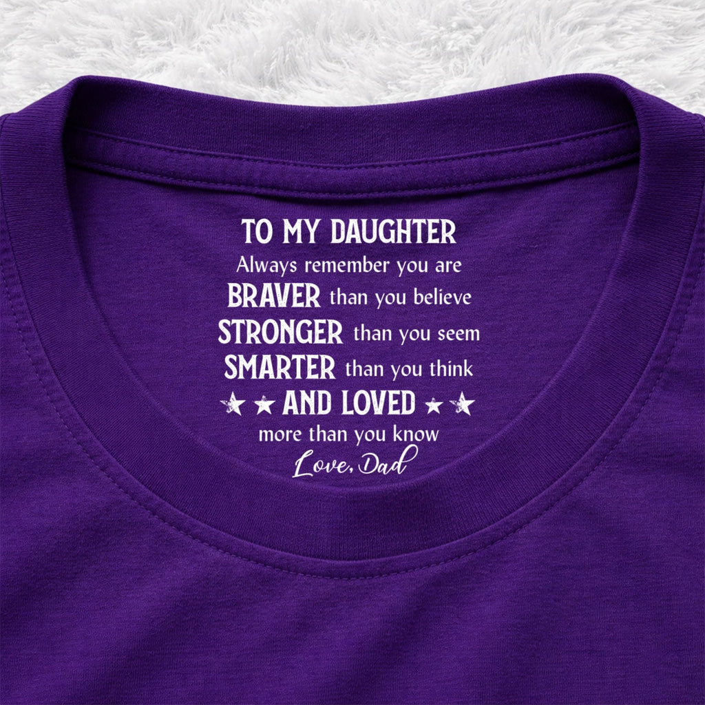 Custom Christmas & Birthday Gift for Son • Braver Than You Think - Personalized Inside Neck Print T-shirt