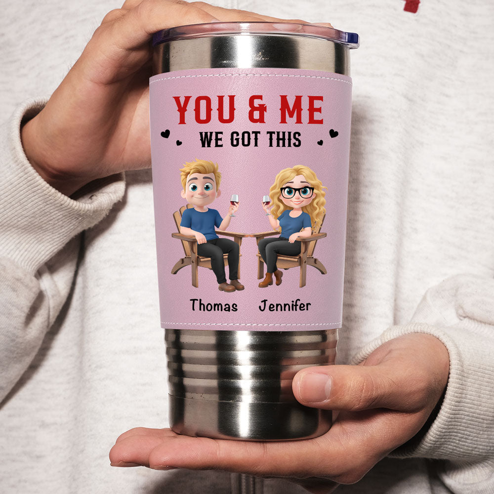 Custom Christmas Anniversary Gifts For Wife • You And Me Got This - Personalized Pink Leather Tumbler