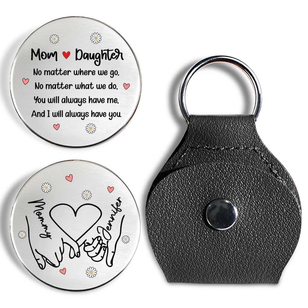Custom Coin Keychain for Daughter Mom, Mother's Day Birthday Gifts • Mother And Daughter - Personalized Pocket Hug