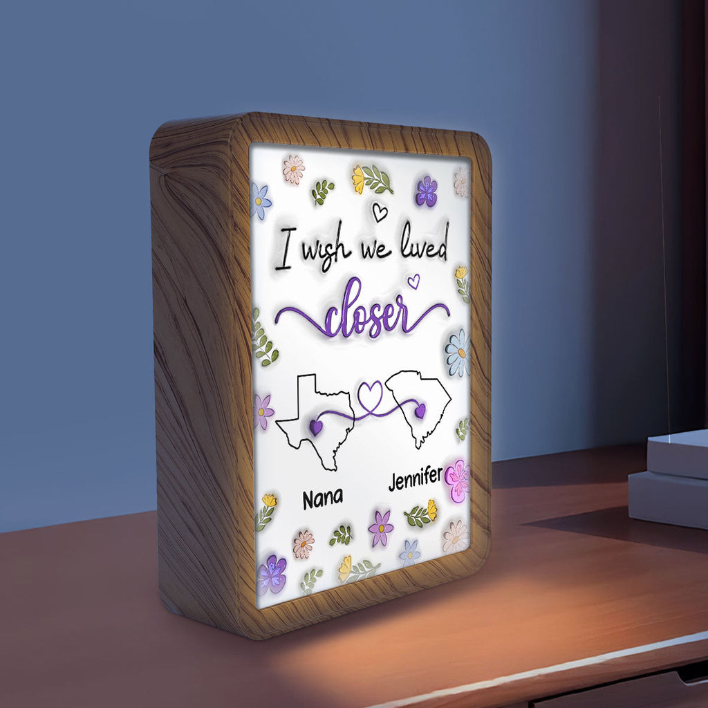 I Wish We Lived Closer - Personalized Magic Mirror