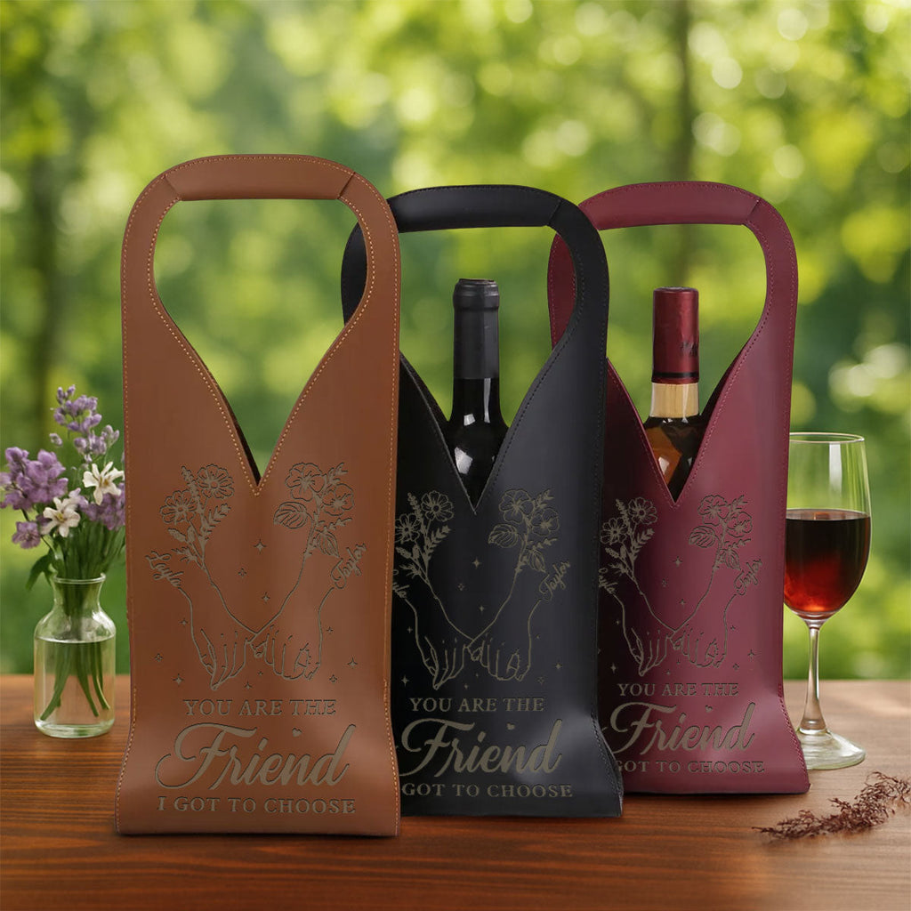 I Got To Choose - Personalized Engraved Leather Wine Bag