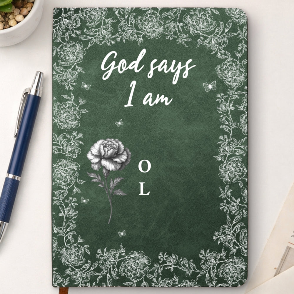 Custom Birth Flower & Name In Bible Verse Notebook • God Says I Am - Personalized Leather Journal
