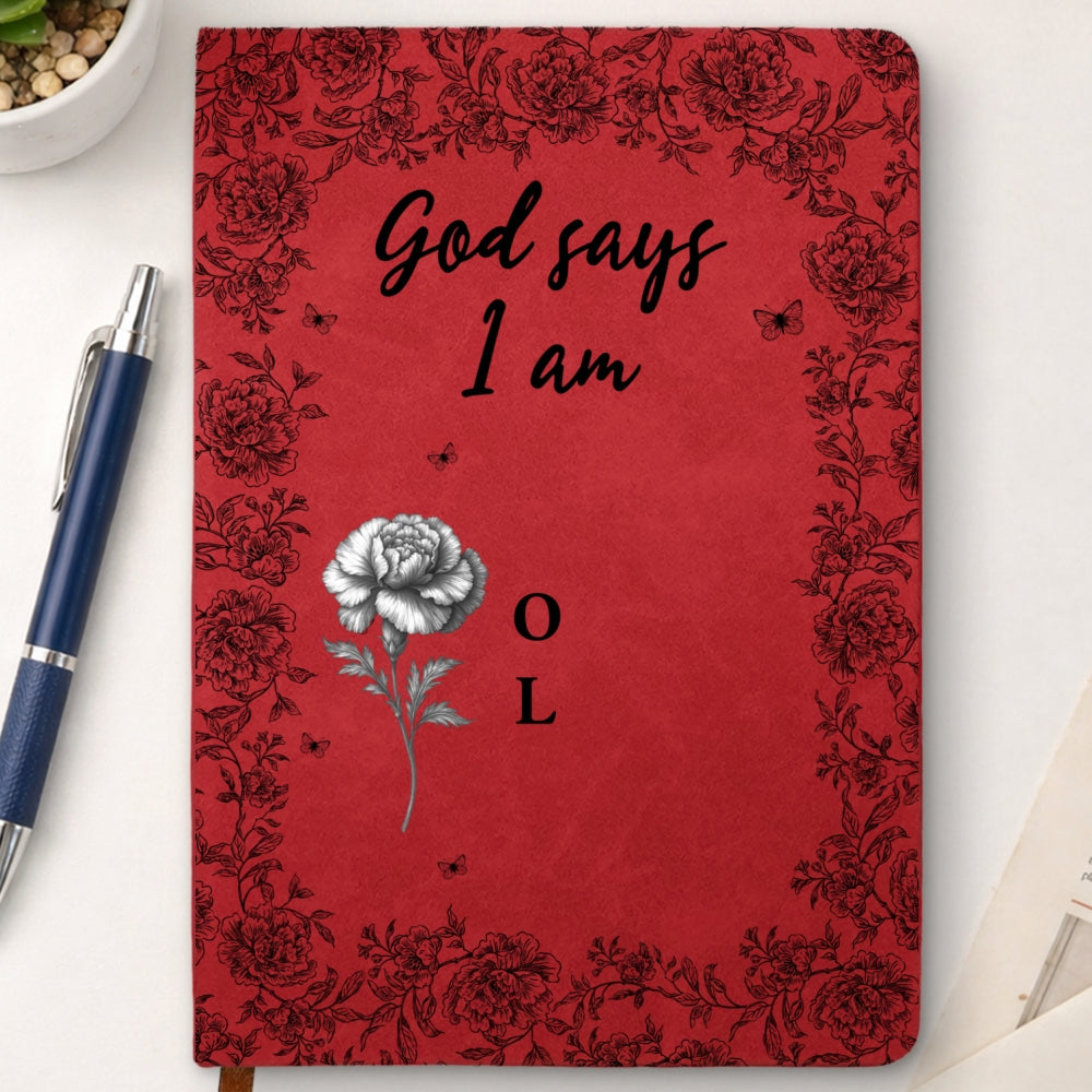 Custom Birth Flower & Name In Bible Verse Notebook • God Says I Am - Personalized Leather Journal