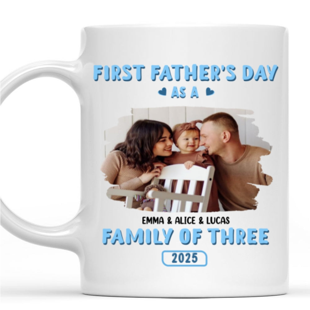 Custom Photo First Father's Day, Christmas Gift for New Dad • First Father Day Photo - Personalized Coffee Mug