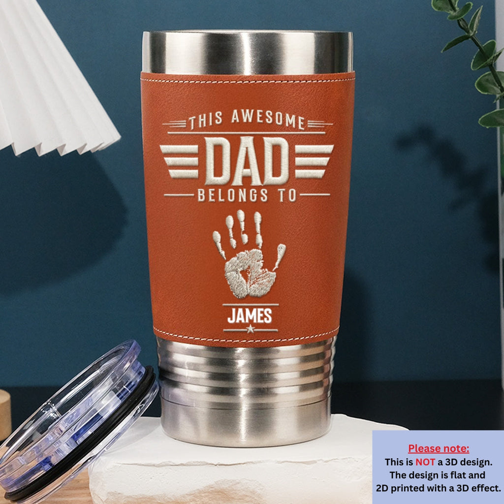 Custom Father's Day Birthday Gifts For Dad • Our Awesome Dad - Personalized Leather Tumbler