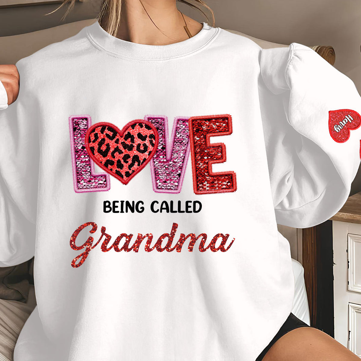 Love Being Called Grandma - Personalized Sweatshirt