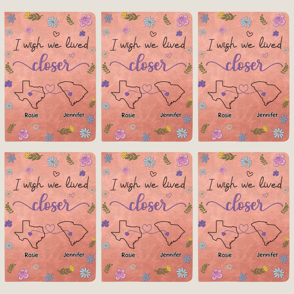 Custom Long Distance Friendship Gifts For Bestie • I Wish We Lived Closer - Personalized Leather Journal