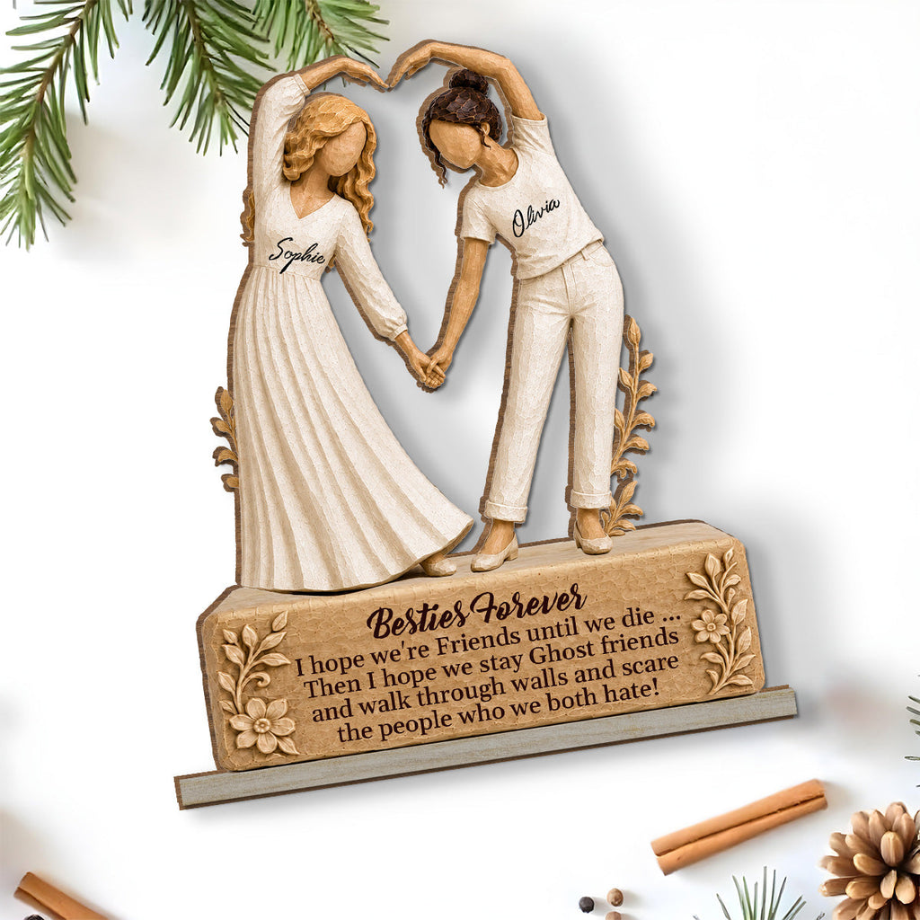 Custom Friendship Decor, Christmas Birthday Gifts For Best Friend • Besties Till The End - Personalized 2-Layer Wood Plaque With Flat Base