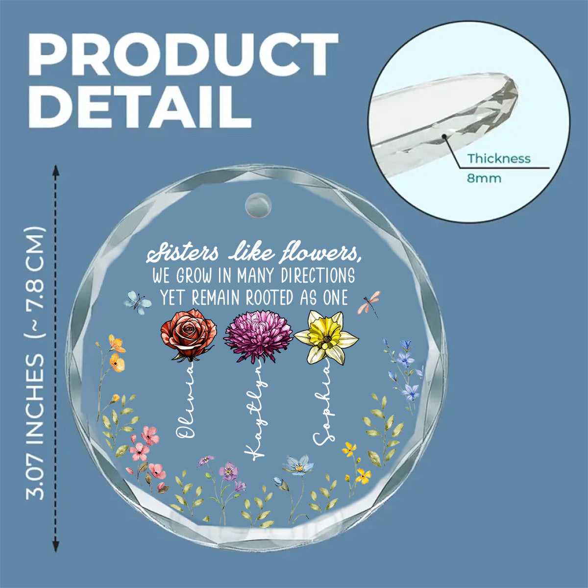 Custom Sister Christmas Ornament •  Sisters Bloom Like Flowers - Personalized Glass Ornament